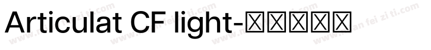 Articulat CF light字体转换